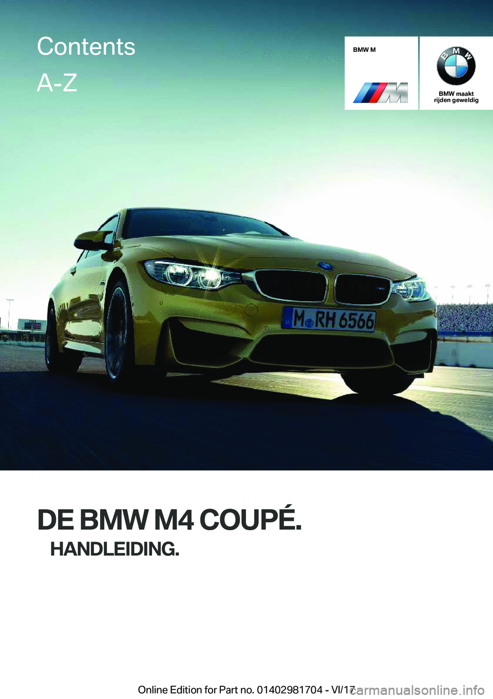 BMW M4 2018  Instructieboekjes (in Dutch) �B�M�W��M
�B�M�W��m�a�a�k�t
�r�i�j�d�e�n��g�e�w�e�l�d�i�g
�D�E��B�M�W��M�4��C�O�U�P�