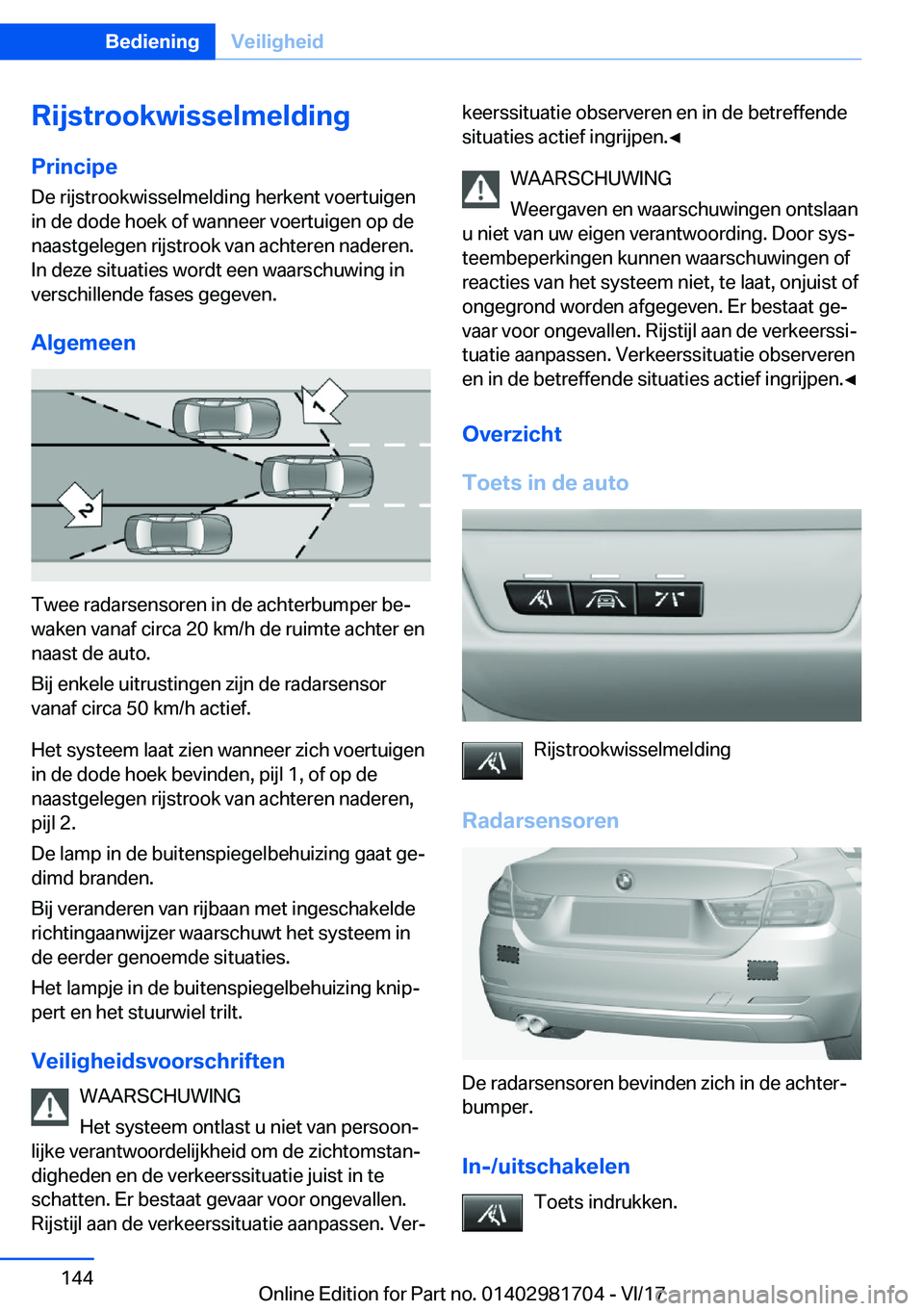 BMW M4 2018  Instructieboekjes (in Dutch) �R�i�j�s�t�r�o�o�k�w�i�s�s�e�l�m�e�l�d�i�n�g
�P�r�i�n�c�i�p�e �D�e� �r�i�j�s�t�r�o�o�k�w�i�s�s�e�l�m�e�l�d�i�n�g� �h�e�r�k�e�n�t� �v�o�e�r�t�u�i�g�e�n
�i�n� �d�e� �d�o�d�e� �h�o�e�k� �o�f� �w�a�n�n�e�