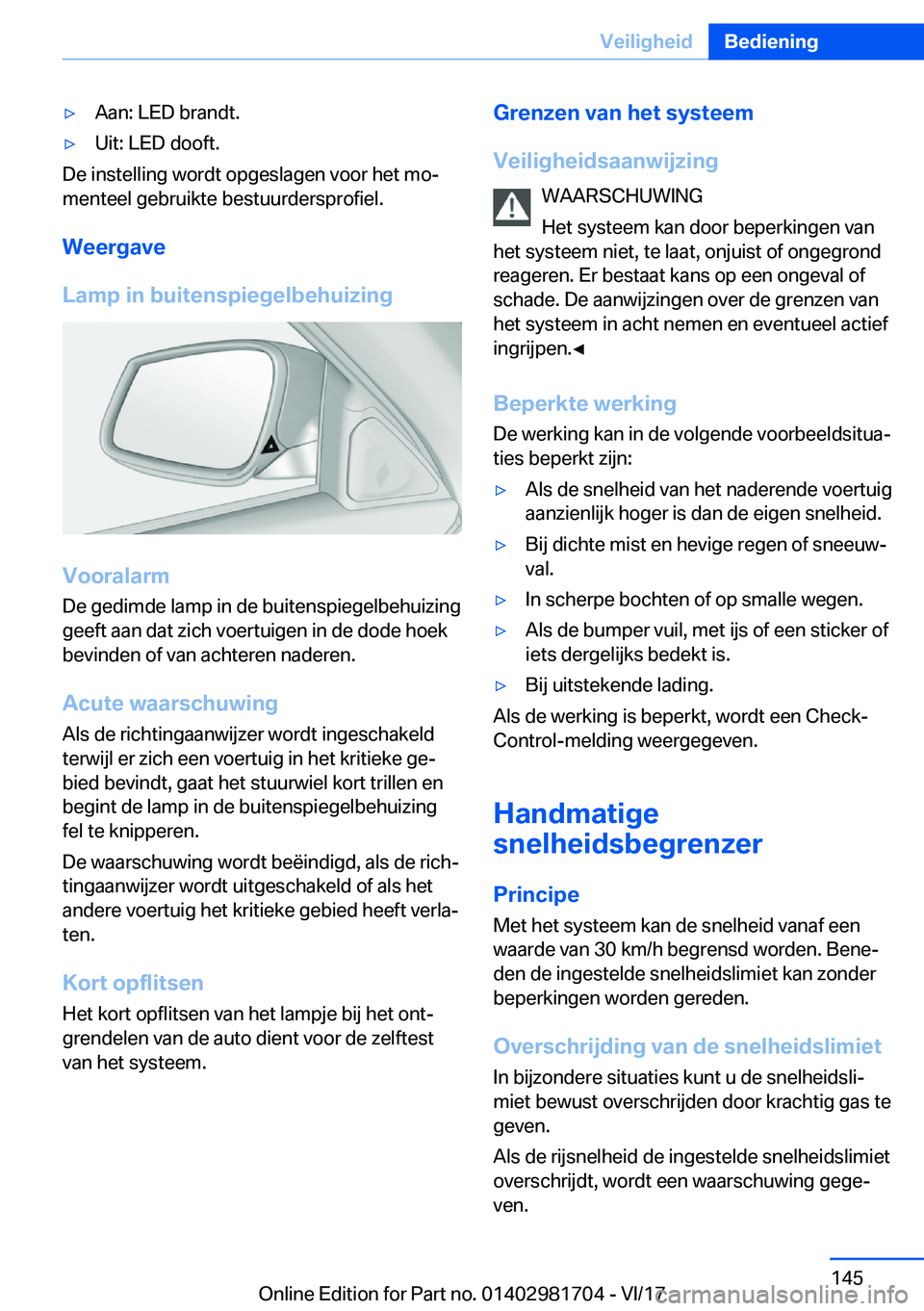 BMW M4 2018  Instructieboekjes (in Dutch) 'y�A�a�n�:� �L�E�D� �b�r�a�n�d�t�.'y�U�i�t�:� �L�E�D� �d�o�o�f�t�.
�D�e� �i�n�s�t�e�l�l�i�n�g� �w�o�r�d�t� �o�p�g�e�s�l�a�g�e�n� �v�o�o�r� �h�e�t� �m�oj�m�e�n�t�e�e�l� �g�e�b�r�u�i�k�t�e� �b�