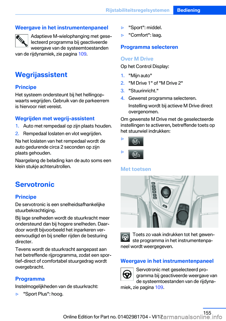 BMW M4 2018  Instructieboekjes (in Dutch) �W�e�e�r�g�a�v�e��i�n��h�e�t��i�n�s�t�r�u�m�e�n�t�e�n�p�a�n�e�e�l�A�d�a�p�t�i�e�v�e� �M�-�w�i�e�l�o�p�h�a�n�g�i�n�g� �m�e�t� �g�e�s�ej
�l�e�c�t�e�e�r�d� �p�r�o�g�r�a�m�m�a� �b�i�j� �g�e�a�c�t�i�v�