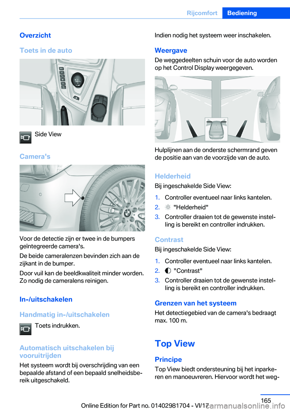 BMW M4 2018  Instructieboekjes (in Dutch) �O�v�e�r�z�i�c�h�t
�T�o�e�t�s��i�n��d�e��a�u�t�o
�S�i�d�e� �V�i�e�w
�C�a�m�e�r�a��s
�V�o�o�r� �d�e� �d�e�t�e�c�t�i�e� �z�i�j�n� �e�r� �t�w�e�e� �i�n� �d�e� �b�u�m�p�e�r�s
�g�e�