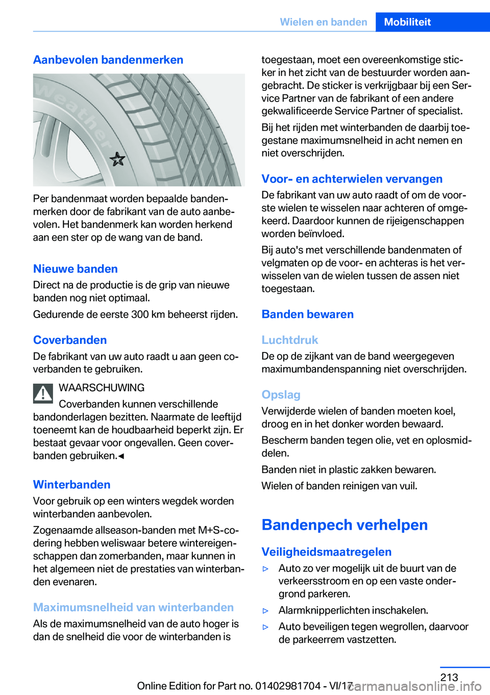 BMW M4 2018  Instructieboekjes (in Dutch) �A�a�n�b�e�v�o�l�e�n��b�a�n�d�e�n�m�e�r�k�e�n
�P�e�r� �b�a�n�d�e�n�m�a�a�t� �w�o�r�d�e�n� �b�e�p�a�a�l�d�e� �b�a�n�d�e�nj
�m�e�r�k�e�n� �d�o�o�r� �d�e� �f�a�b�r�i�k�a�n�t� �v�a�n� �d�e� �a�u�t�o� �a
