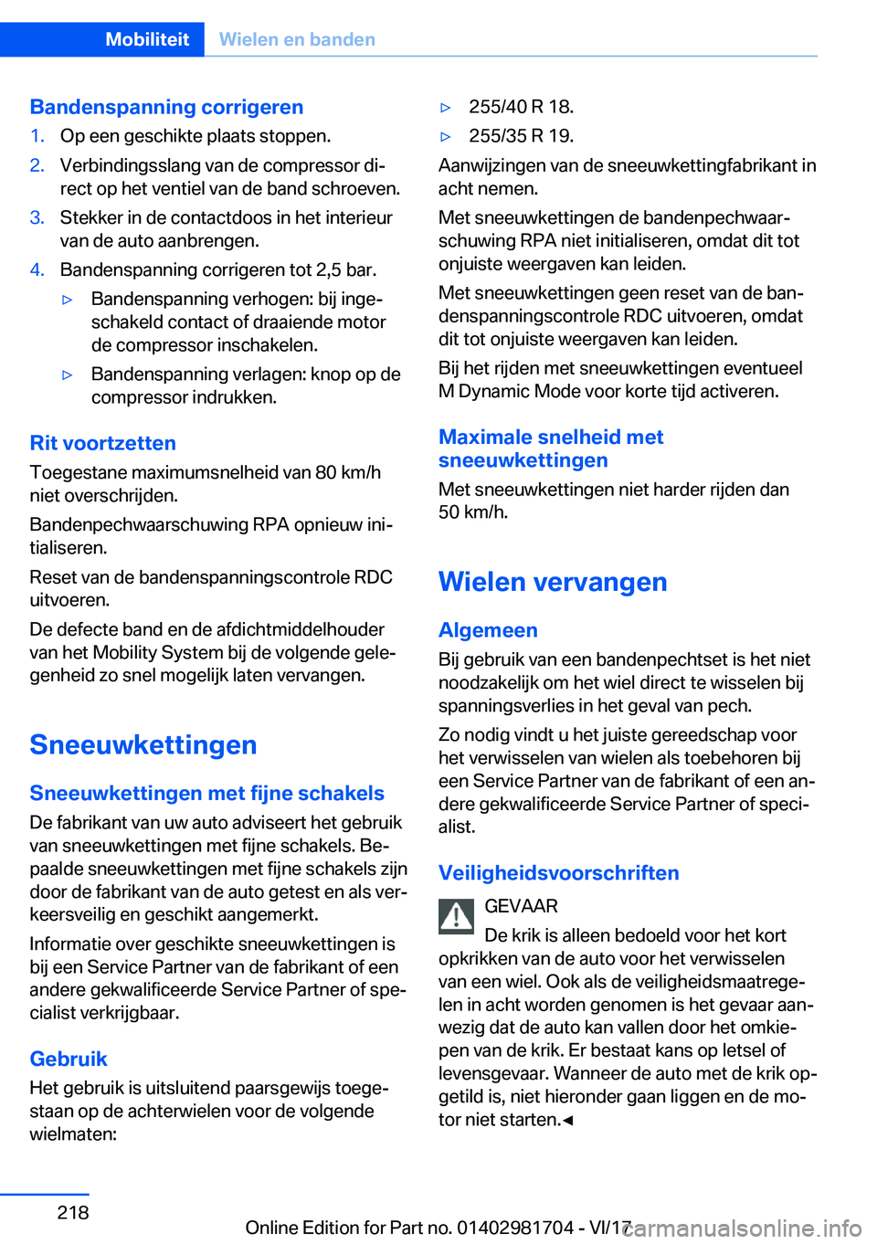 BMW M4 2018  Instructieboekjes (in Dutch) �B�a�n�d�e�n�s�p�a�n�n�i�n�g��c�o�r�r�i�g�e�r�e�n�1�.�O�p� �e�e�n� �g�e�s�c�h�i�k�t�e� �p�l�a�a�t�s� �s�t�o�p�p�e�n�.�2�.�V�e�r�b�i�n�d�i�n�g�s�s�l�a�n�g� �v�a�n� �d�e� �c�o�m�p�r�e�s�s�o�r� �d�ij
�