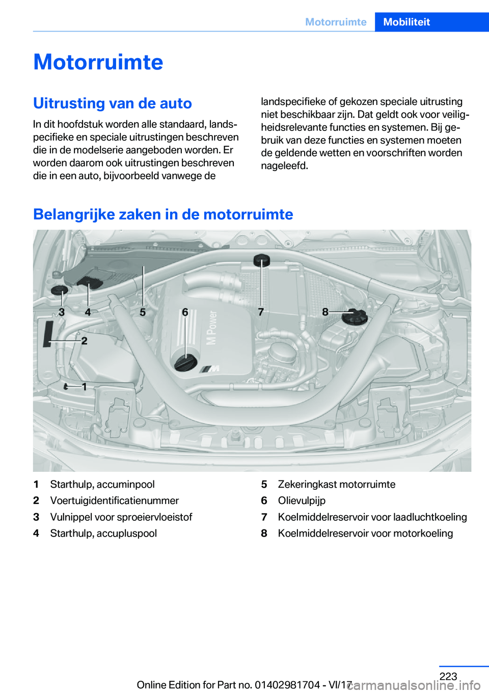 BMW M4 2018  Instructieboekjes (in Dutch) �M�o�t�o�r�r�u�i�m�t�e�U�i�t�r�u�s�t�i�n�g��v�a�n��d�e��a�u�t�o
�I�n� �d�i�t� �h�o�o�f�d�s�t�u�k� �w�o�r�d�e�n� �a�l�l�e� �s�t�a�n�d�a�a�r�d�,� �l�a�n�d�sj
�p�e�c�i�f�i�e�k�e� �e�n� �s�p�e�c�i�a�l