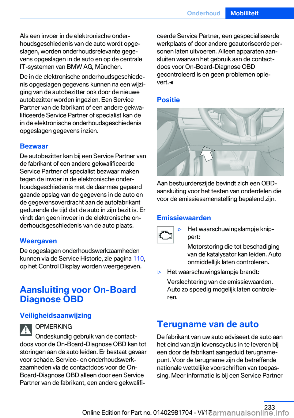 BMW M4 2018  Instructieboekjes (in Dutch) �A�l�s� �e�e�n� �i�n�v�o�e�r� �i�n� �d�e� �e�l�e�k�t�r�o�n�i�s�c�h�e� �o�n�d�e�rj�h�o�u�d�s�g�e�s�c�h�i�e�d�e�n�i�s� �v�a�n� �d�e� �a�u�t�o� �w�o�r�d�t� �o�p�g�ej
�s�l�a�g�e�n�,� �w�o�r�d�e�n� �o�n�