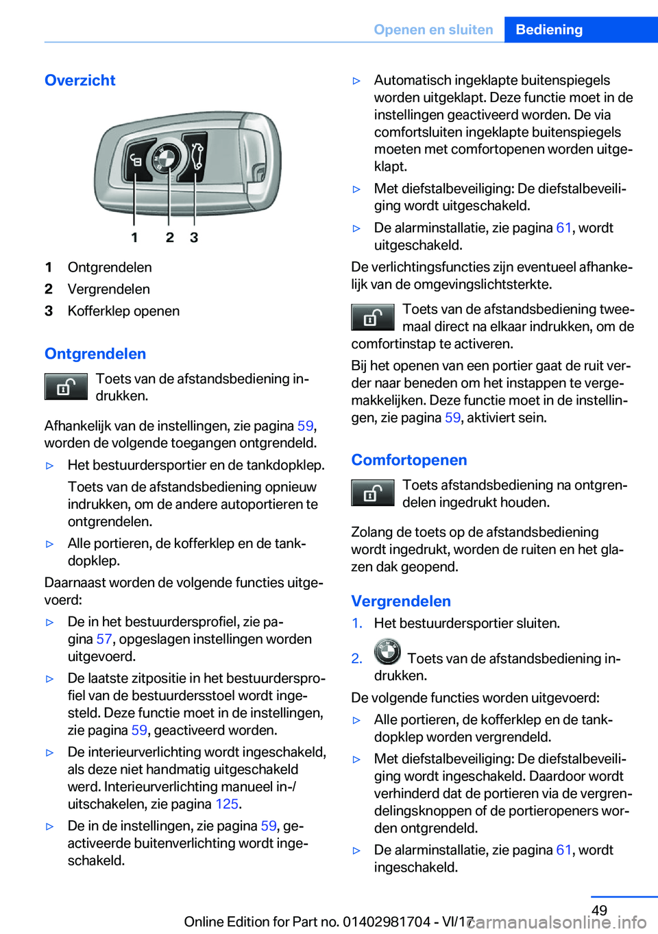 BMW M4 2018  Instructieboekjes (in Dutch) �O�v�e�r�z�i�c�h�t�1�O�n�t�g�r�e�n�d�e�l�e�n�2�V�e�r�g�r�e�n�d�e�l�e�n�3�K�o�f�f�e�r�k�l�e�p� �o�p�e�n�e�n
�O�n�t�g�r�e�n�d�e�l�e�n�T�o�e�t�s� �v�a�n� �d�e� �a�f�s�t�a�n�d�s�b�e�d�i�e�n�i�n�g� �i�nj
