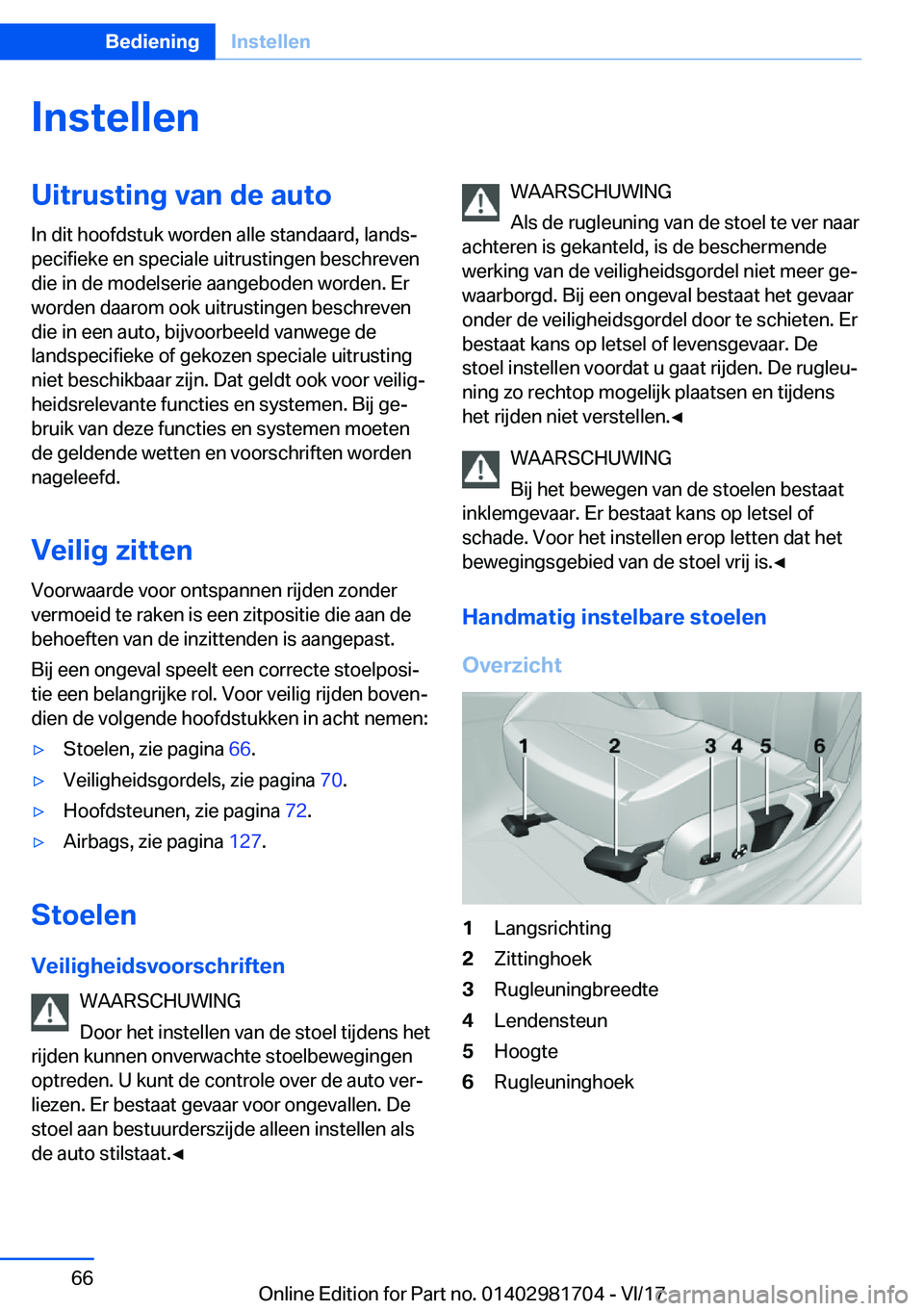 BMW M4 2018  Instructieboekjes (in Dutch) �I�n�s�t�e�l�l�e�n�U�i�t�r�u�s�t�i�n�g��v�a�n��d�e��a�u�t�o
�I�n� �d�i�t� �h�o�o�f�d�s�t�u�k� �w�o�r�d�e�n� �a�l�l�e� �s�t�a�n�d�a�a�r�d�,� �l�a�n�d�sj
�p�e�c�i�f�i�e�k�e� �e�n� �s�p�e�c�i�a�l�e� 