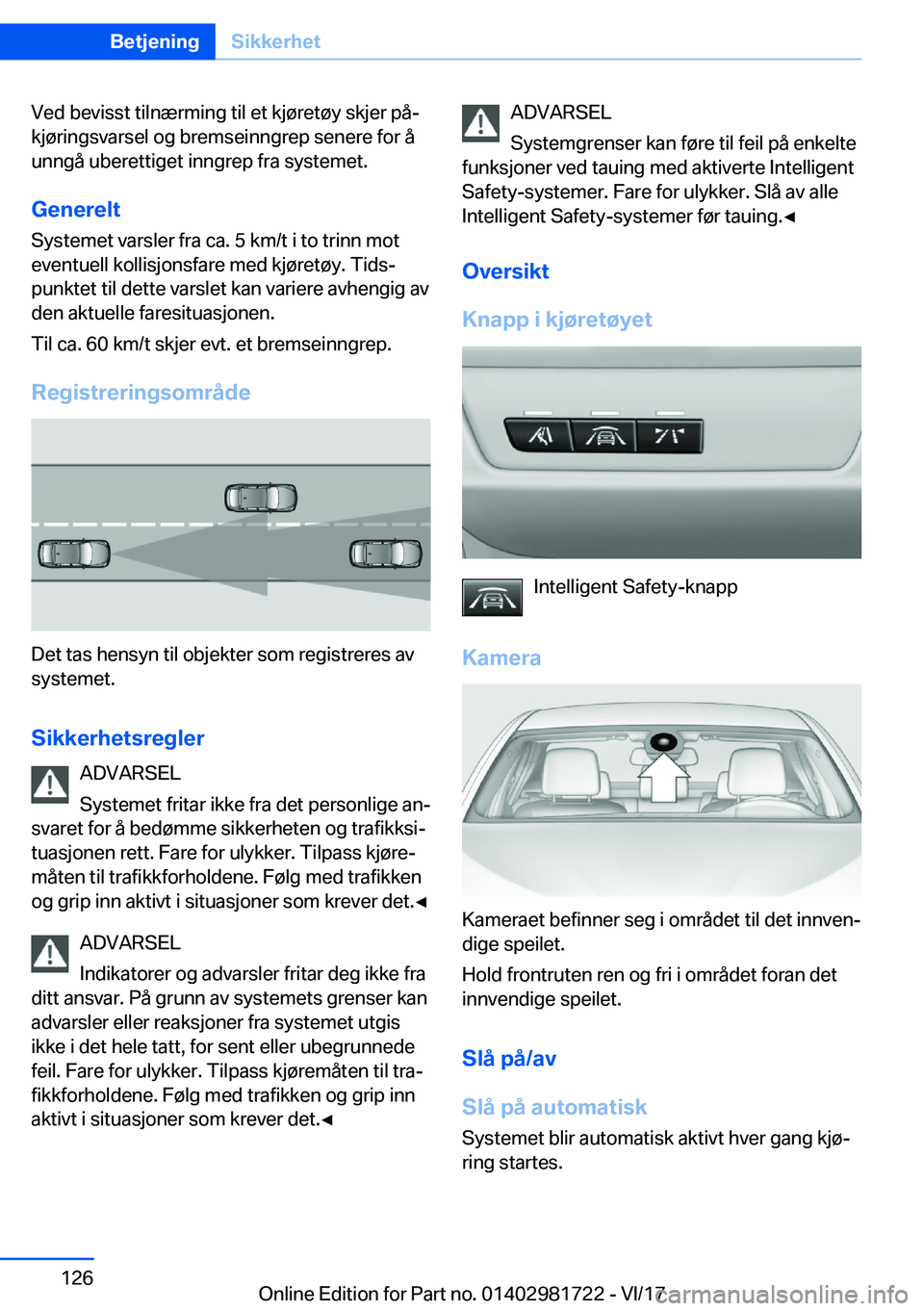 BMW M4 2018  InstruksjonsbØker (in Norwegian) �V�e�d� �b�e�v�i�s�s�t� �t�i�l�n�æ�r�m�i�n�g� �t�i�l� �e�t� �k�j�