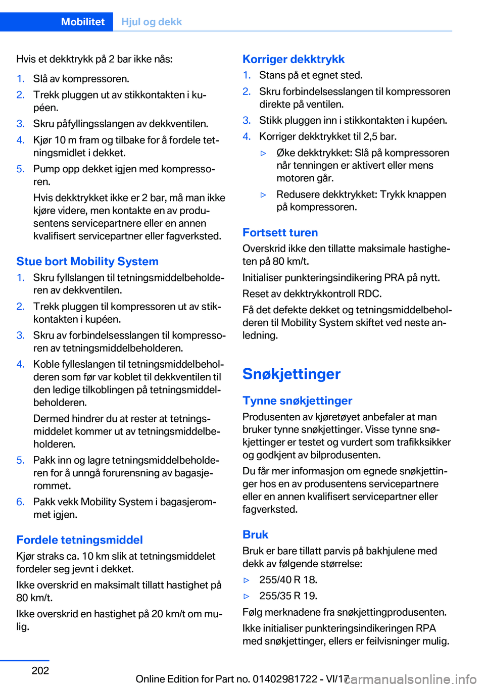 BMW M4 2018  InstruksjonsbØker (in Norwegian) �H�v�i�s� �e�t� �d�e�k�k�t�r�y�k�k� �p�å� �2� �b�a�r� �i�k�k�e� �n�å�s�:�1�.�S�l�å� �a�v� �k�o�m�p�r�e�s�s�o�r�e�n�.�2�.�T�r�e�k�k� �p�l�u�g�g�e�n� �u�t� �a�v� �s�t�i�k�k�o�n�t�a�k�t�e�n� �i� �k�u