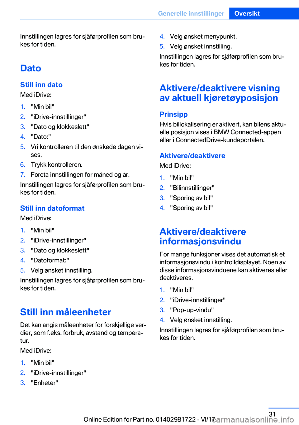 BMW M4 2018  InstruksjonsbØker (in Norwegian) �I�n�n�s�t�i�l�l�i�n�g�e�n� �l�a�g�r�e�s� �f�o�r� �s�j�å�f�