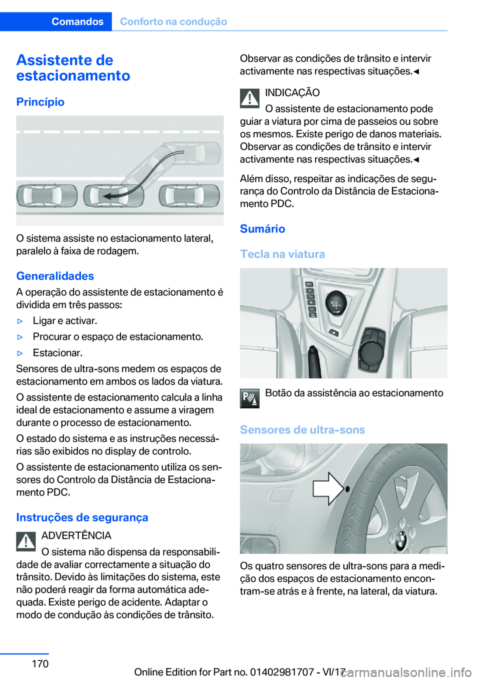 BMW M4 2018  Manual do condutor (in Portuguese) �A�s�s�i�s�t�e�n�t�e��d�e
�e�s�t�a�c�i�o�n�a�m�e�n�t�o
�P�r�i�n�c�