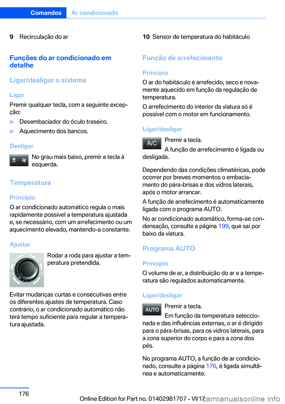 BMW M4 2018  Manual do condutor (in Portuguese) �9�R�e�c�i�r�c�u�l�a�