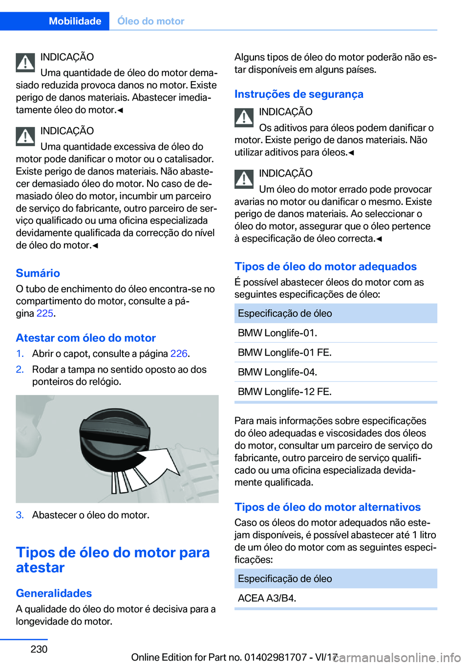 BMW M4 2018  Manual do condutor (in Portuguese) �I�N�D�I�C�A�