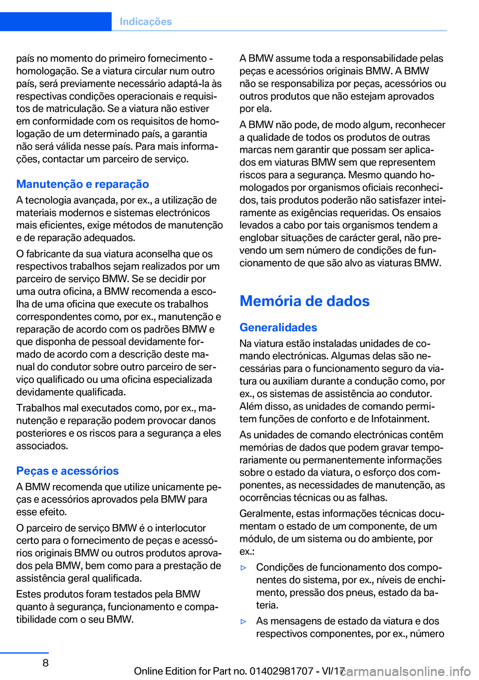BMW M4 2018  Manual do condutor (in Portuguese) �p�a�