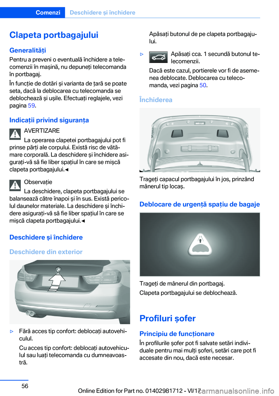 BMW M4 2018  Ghiduri De Utilizare (in Romanian) �C�l�a�p�e�t�a��p�o�r�t�b�a�g�a�j�u�l�u�i
�G�e�n�e�r�a�l�i�t�