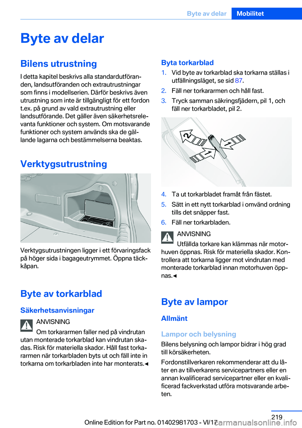 BMW M4 2018  InstruktionsbÖcker (in Swedish) �B�y�t�e��a�v��d�e�l�a�r�B�i�l�e�n�s��u�t�r�u�s�t�n�i�n�g
�I� �d�e�t�t�a� �k�a�p�i�t�e�l� �b�e�s�k�r�i�v�s� �a�l�l�a� �s�t�a�n�d�a�r�d�u�t�f�
