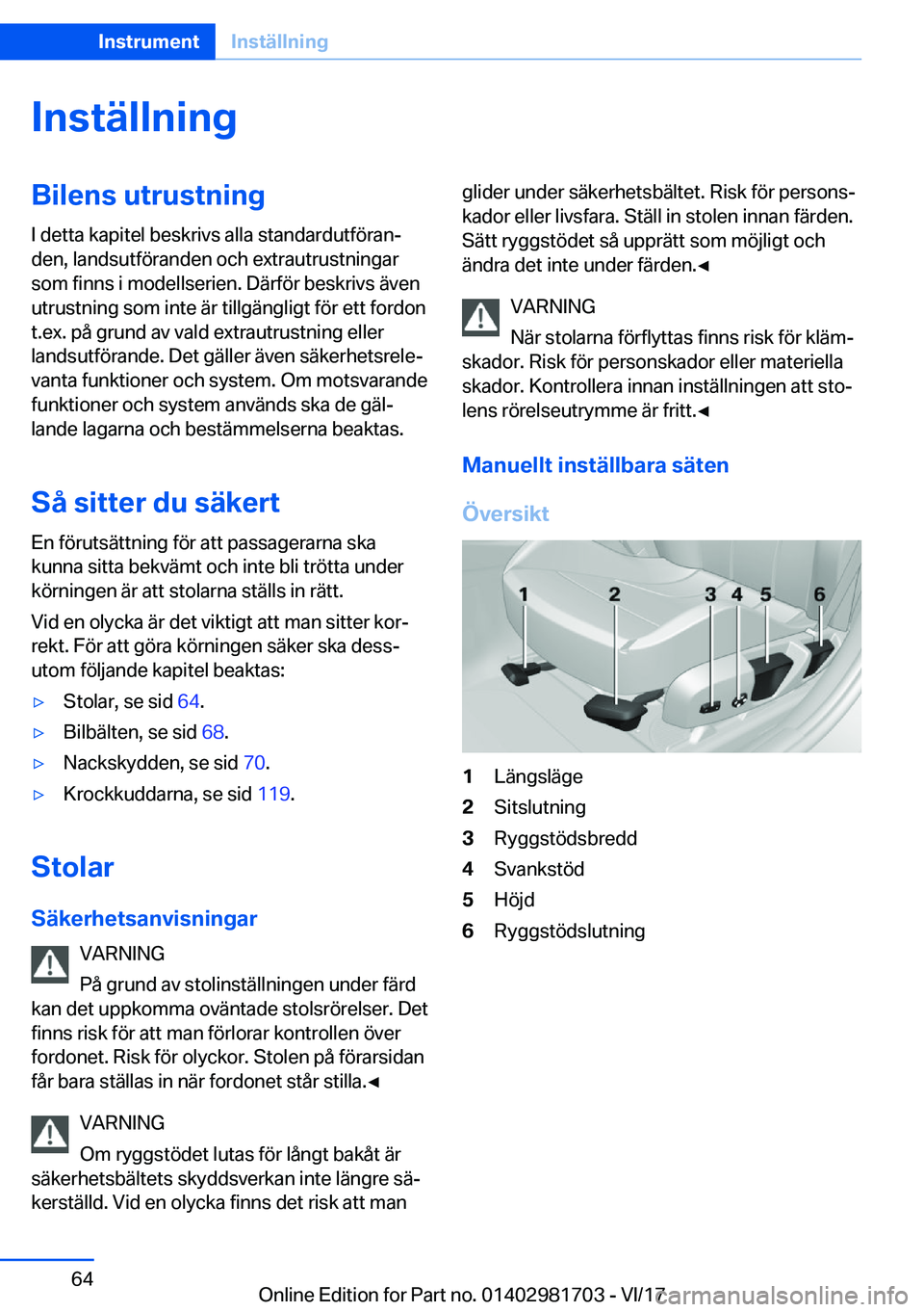 BMW M4 2018  InstruktionsbÖcker (in Swedish) �I�n�s�t�ä�l�l�n�i�n�g�B�i�l�e�n�s��u�t�r�u�s�t�n�i�n�g
�I� �d�e�t�t�a� �k�a�p�i�t�e�l� �b�e�s�k�r�i�v�s� �a�l�l�a� �s�t�a�n�d�a�r�d�u�t�f�