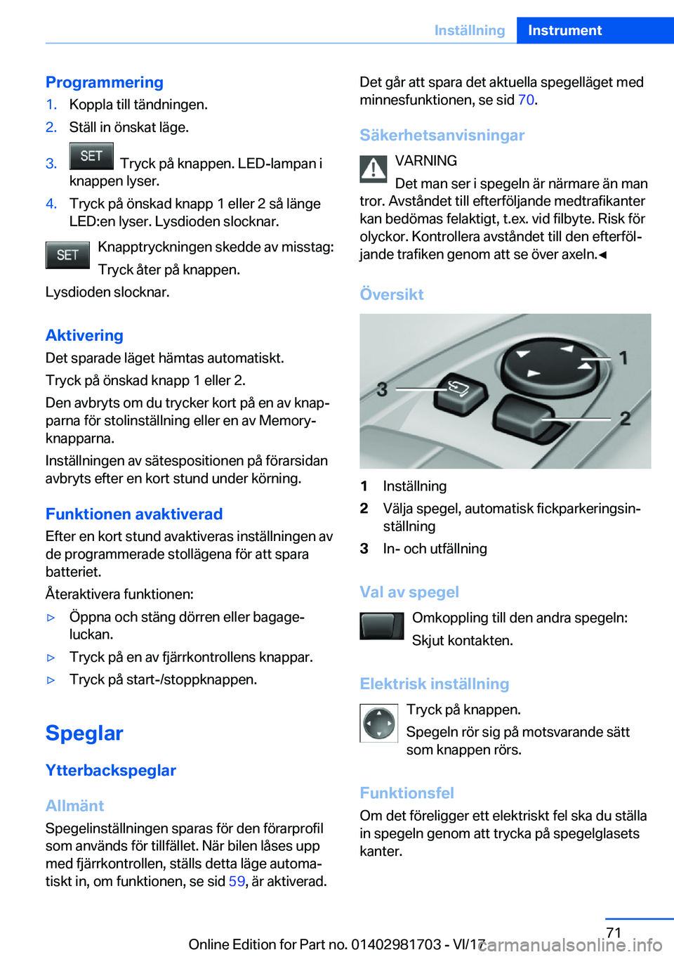 BMW M4 2018  InstruktionsbÖcker (in Swedish) �P�r�o�g�r�a�m�m�e�r�i�n�g�1�.�K�o�p�p�l�a� �t�i�l�l� �t�ä�n�d�n�i�n�g�e�n�.�2�.�S�t�ä�l�l� �i�n� �