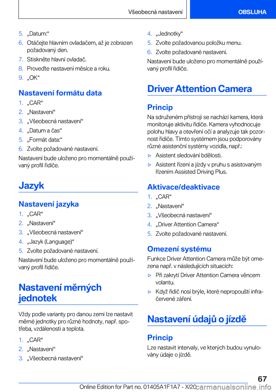 BMW M5 2021  Návod na použití (in Czech) �5�.x�D�a�t�u�m�:v�6�.�O�t�