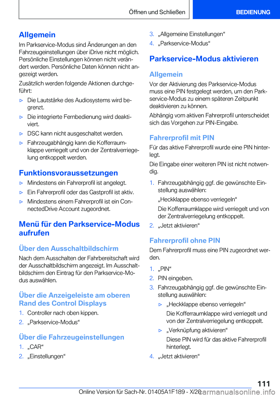 BMW M5 2021  Betriebsanleitungen (in German) �A�l�l�g�e�m�e�i�n
�I�m��P�a�r�k�s�e�r�v�i�c�e�-�M�o�d�u�s��s�i�n�d��