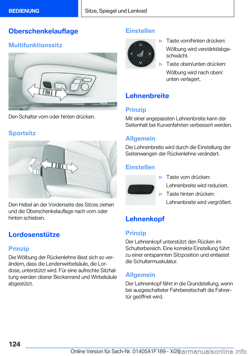 BMW M5 2021  Betriebsanleitungen (in German) �O�b�e�r�s�c�h�e�n�k�e�l�a�u�f�l�a�g�e
�M�u�l�t�i�f�u�n�k�t�i�o�n�s�s�i�t�z
�D�e�n��S�c�h�a�l�t�e�r��v�o�r�n��o�d�e�r��h�i�n�t�e�n��d�r�
