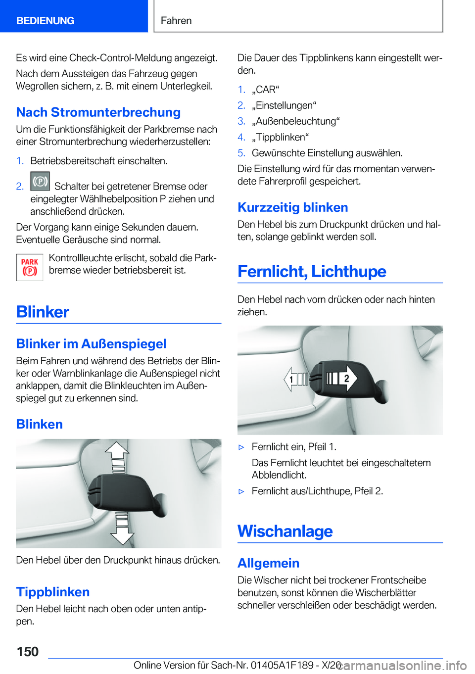 BMW M5 2021  Betriebsanleitungen (in German) �E�s��w�i�r�d��e�i�n�e��C�h�e�c�k�-�C�o�n�t�r�o�l�-�M�e�l�d�u�n�g��a�n�g�e�z�e�i�g�t�.�N�a�c�h��d�e�m��A�u�s�s�t�e�i�g�e�n��d�a�s��F�a�h�r�z�e�u�g��g�e�g�e�n
�W�e�g�r�o�l�l�e�n��s�i�c�h�e�r�