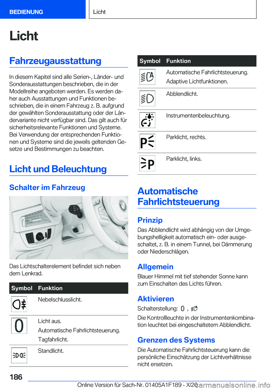 BMW M5 2021  Betriebsanleitungen (in German) �L�i�c�h�t�F�a�h�r�z�e�u�g�a�u�s�s�t�a�t�t�u�n�g
�I�n��d�i�e�s�e�m��K�a�p�i�t�e�l��s�i�n�d��a�l�l�e��S�e�r�i�e�n�-�,��L�