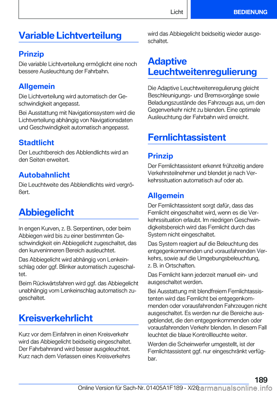 BMW M5 2021  Betriebsanleitungen (in German) �V�a�r�i�a�b�l�e��L�i�c�h�t�v�e�r�t�e�i�l�u�n�g
�P�r�i�n�z�i�p
�D�i�e��v�a�r�i�a�b�l�e��L�i�c�h�t�v�e�r�t�e�i�l�u�n�g��e�r�m�