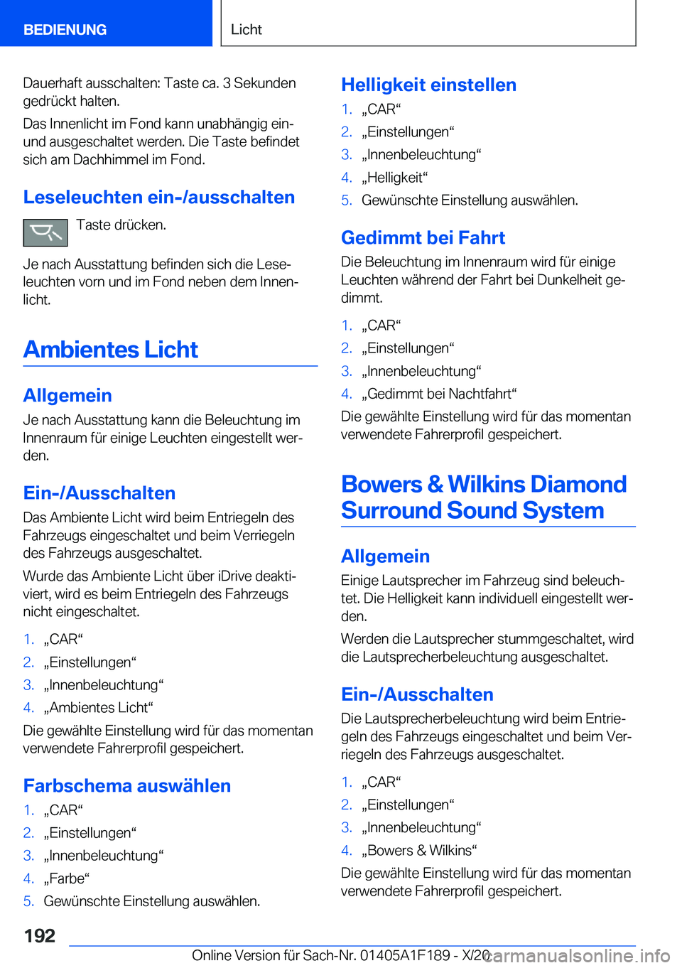 BMW M5 2021  Betriebsanleitungen (in German) �D�a�u�e�r�h�a�f�t��a�u�s�s�c�h�a�l�t�e�n�:��T�a�s�t�e��c�a�.��3��S�e�k�u�n�d�e�n
�g�e�d�r�