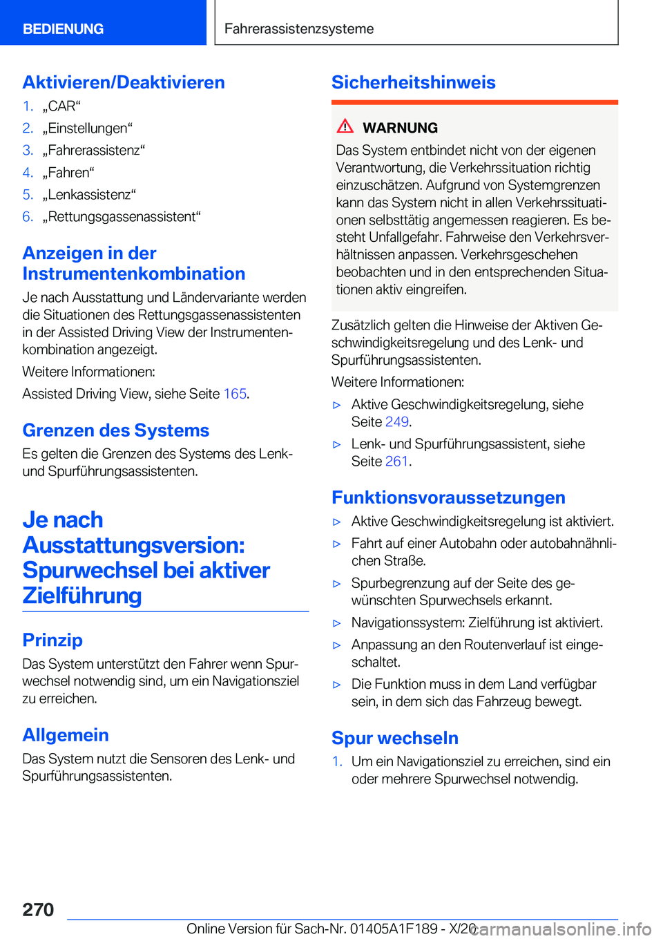BMW M5 2021  Betriebsanleitungen (in German) �A�k�t�i�v�i�e�r�e�n�/�D�e�a�k�t�i�v�i�e�r�e�n�1�.x�C�A�Rv�2�.x�E�i�n�s�t�e�l�l�u�n�g�e�nv�3�.x�F�a�h�r�e�r�a�s�s�i�s�t�e�n�zv�4�.x�F�a�h�r�e�nv�5�.x�L�e�n�k�a�s�s�i�s�t�e�n�zv�6�.x�R�e�t�t