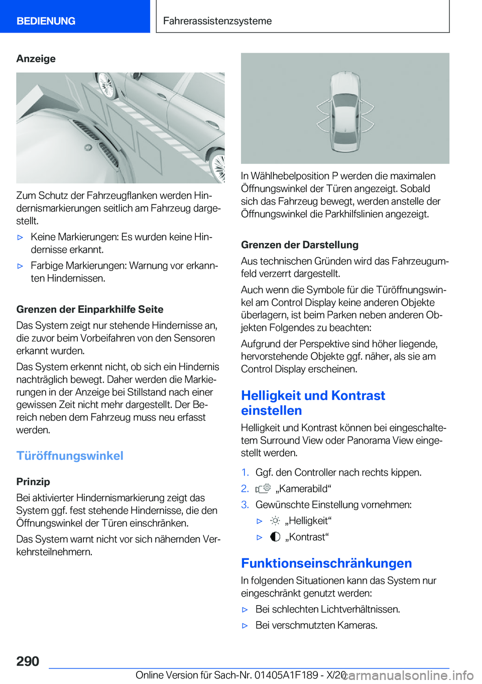 BMW M5 2021  Betriebsanleitungen (in German) �A�n�z�e�i�g�e
�Z�u�m��S�c�h�u�t�z��d�e�r��F�a�h�r�z�e�u�g�f�l�a�n�k�e�n��w�e�r�d�e�n��H�i�nj�d�e�r�n�i�s�m�a�r�k�i�e�r�u�n�g�e�n��s�e�i�t�l�i�c�h��a�m��F�a�h�r�z�e�u�g��d�a�r�g�ej
�s�t�e�l
