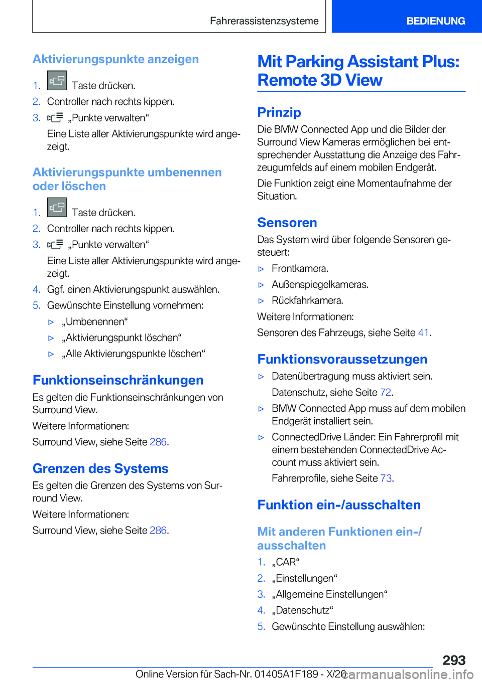 BMW M5 2021  Betriebsanleitungen (in German) �A�k�t�i�v�i�e�r�u�n�g�s�p�u�n�k�t�e��a�n�z�e�i�g�e�n�1�.���T�a�s�t�e��d�r�