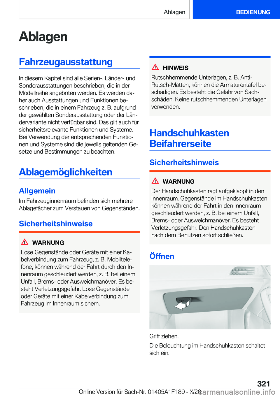 BMW M5 2021  Betriebsanleitungen (in German) �A�b�l�a�g�e�n�F�a�h�r�z�e�u�g�a�u�s�s�t�a�t�t�u�n�g
�I�n��d�i�e�s�e�m��K�a�p�i�t�e�l��s�i�n�d��a�l�l�e��S�e�r�i�e�n�-�,��L�