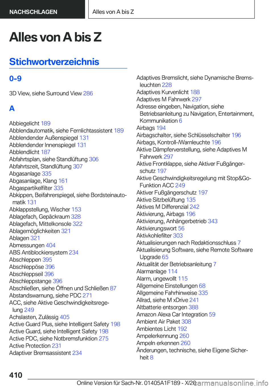 BMW M5 2021  Betriebsanleitungen (in German) �A�l�l�e�s��v�o�n��A��b�i�s��Z
�S�t�i�c�h�w�o�r�t�v�e�r�z�e�i�c�h�n�i�s�0�-�9 �3�D��V�i�e�w�,��s�i�e�h�e��S�u�r�r�o�u�n�d��V�i�e�w� �2�8�6�
�A �A�b�b�i�e�g�e�l�i�c�h�t� �1�8�9�
�A�b�b�l�e�