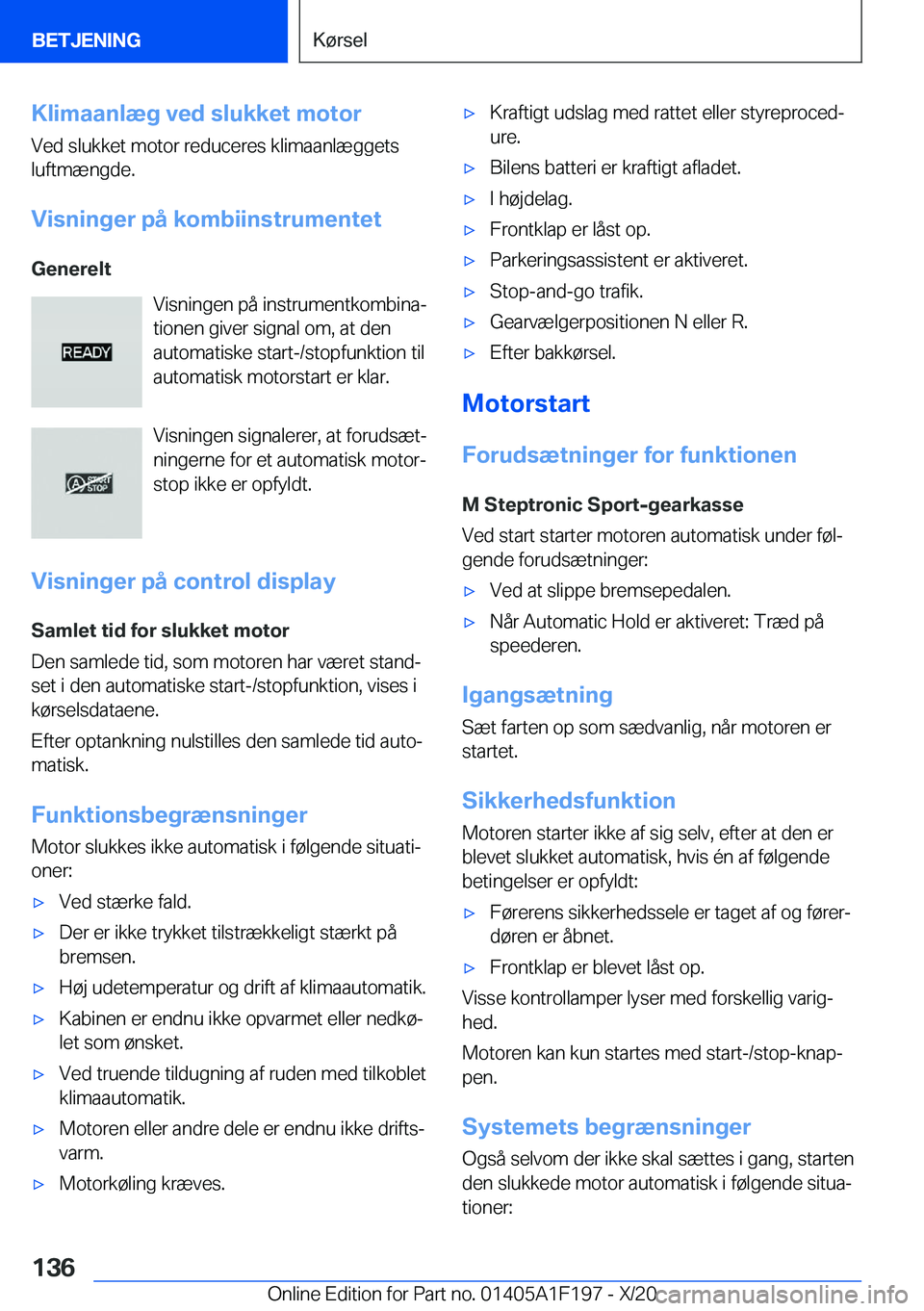 BMW M5 2021  InstruktionsbØger (in Danish) �K�l�i�m�a�a�n�l�æ�g��v�e�d��s�l�u�k�k�e�t��m�o�t�o�r
�V�e�d��s�l�u�k�k�e�t��m�o�t�o�r��r�e�d�u�c�e�r�e�s��k�l�i�m�a�a�n�l�æ�g�g�e�t�s �l�u�f�t�m�æ�n�g�d�e�.
�V�i�s�n�i�n�g�e�r��p�å��k�o�