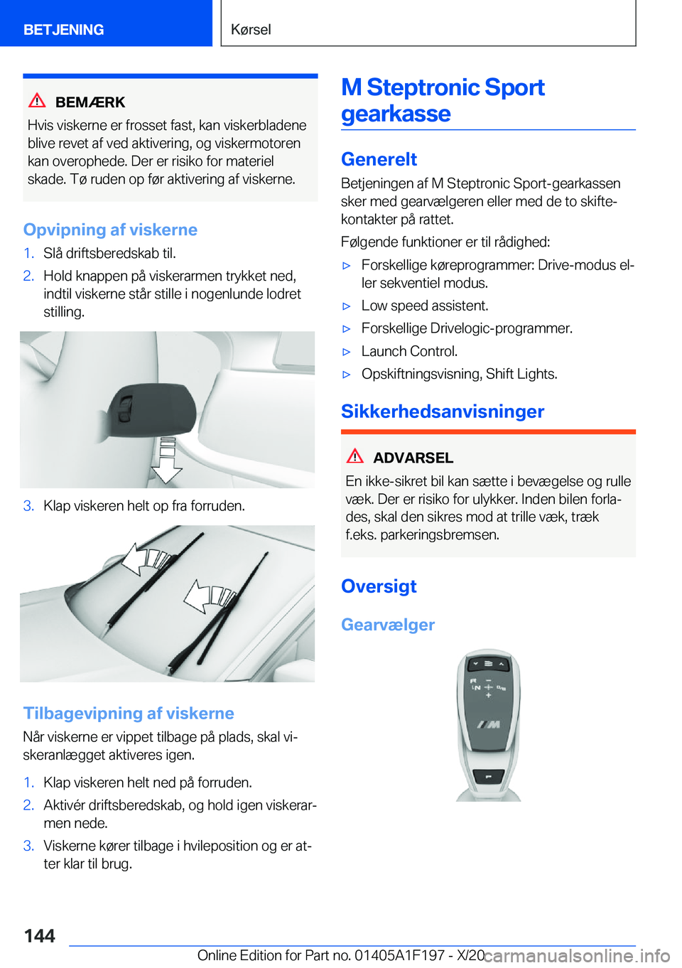 BMW M5 2021  InstruktionsbØger (in Danish) �B�E�M�Æ�R�K
�H�v�i�s��v�i�s�k�e�r�n�e��e�r��f�r�o�s�s�e�t��f�a�s�t�,��k�a�n��v�i�s�k�e�r�b�l�a�d�e�n�e
�b�l�i�v�e��r�e�v�e�t��a�f��v�e�d��a�k�t�i�v�e�r�i�n�g�,��o�g��v�i�s�k�e�r�m�o�t�o�