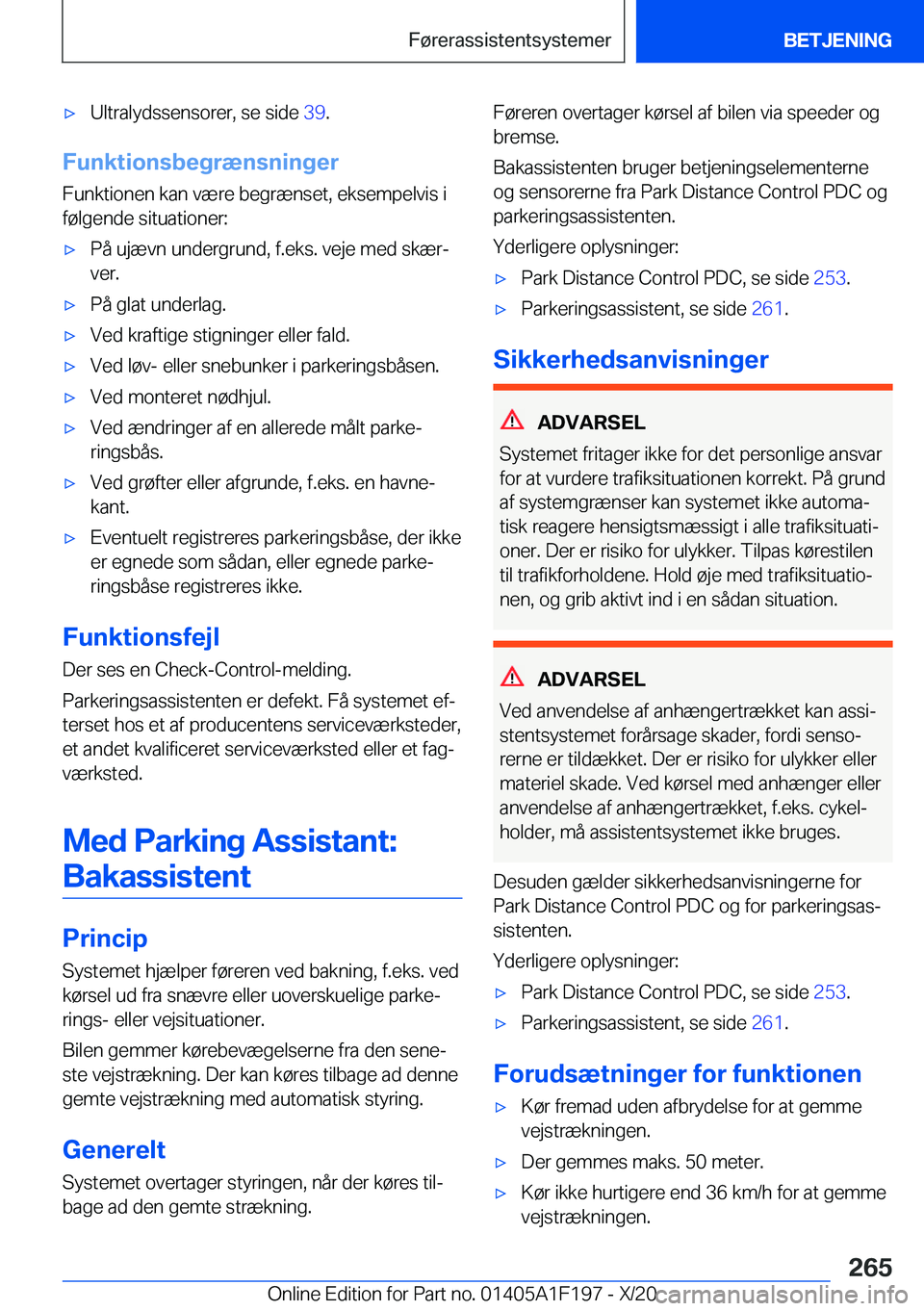BMW M5 2021  InstruktionsbØger (in Danish) 'x�U�l�t�r�a�l�y�d�s�s�e�n�s�o�r�e�r�,��s�e��s�i�d�e��3�9�.
�F�u�n�k�t�i�o�n�s�b�e�g�r�æ�n�s�n�i�n�g�e�r
�F�u�n�k�t�i�o�n�e�n��k�a�n��v�æ�r�e��b�e�g�r�æ�n�s�e�t�,��e�k�s�e�m�p�e�l�v�i�s�