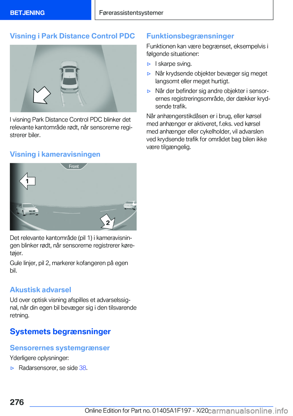 BMW M5 2021  InstruktionsbØger (in Danish) �V�i�s�n�i�n�g��i��P�a�r�k��D�i�s�t�a�n�c�e��C�o�n�t�r�o�l��P�D�C
�I��v�i�s�n�i�n�g��P�a�r�k��D�i�s�t�a�n�c�e��C�o�n�t�r�o�l��P�D�C��b�l�i�n�k�e�r��d�e�t
�r�e�l�e�v�a�n�t�e��k�a�n�t�o�m�r