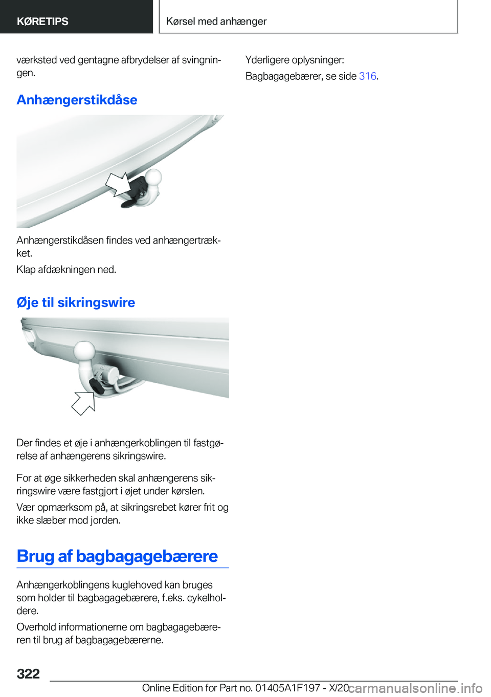 BMW M5 2021  InstruktionsbØger (in Danish) �v�æ�r�k�s�t�e�d��v�e�d��g�e�n�t�a�g�n�e��a�f�b�r�y�d�e�l�s�e�r��a�f��s�v�i�n�g�n�i�nj�g�e�n�.
�A�n�h�æ�n�g�e�r�s�t�i�k�d�å�s�e
�A�n�h�æ�n�g�e�r�s�t�i�k�d�å�s�e�n��f�i�n�d�e�s��v�e�d��a�