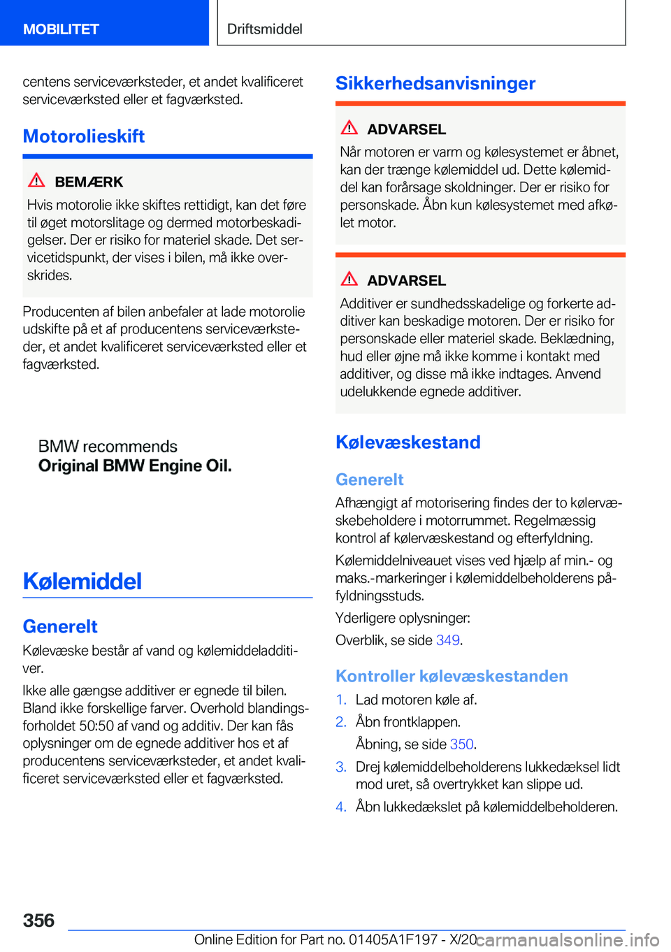 BMW M5 2021  InstruktionsbØger (in Danish) �c�e�n�t�e�n�s��s�e�r�v�i�c�e�v�æ�r�k�s�t�e�d�e�r�,��e�t��a�n�d�e�t��k�v�a�l�i�f�i�c�e�r�e�t
�s�e�r�v�i�c�e�v�æ�r�k�s�t�e�d��e�l�l�e�r��e�t��f�a�g�v�æ�r�k�s�t�e�d�.
�M�o�t�o�r�o�l�i�e�s�k�i�