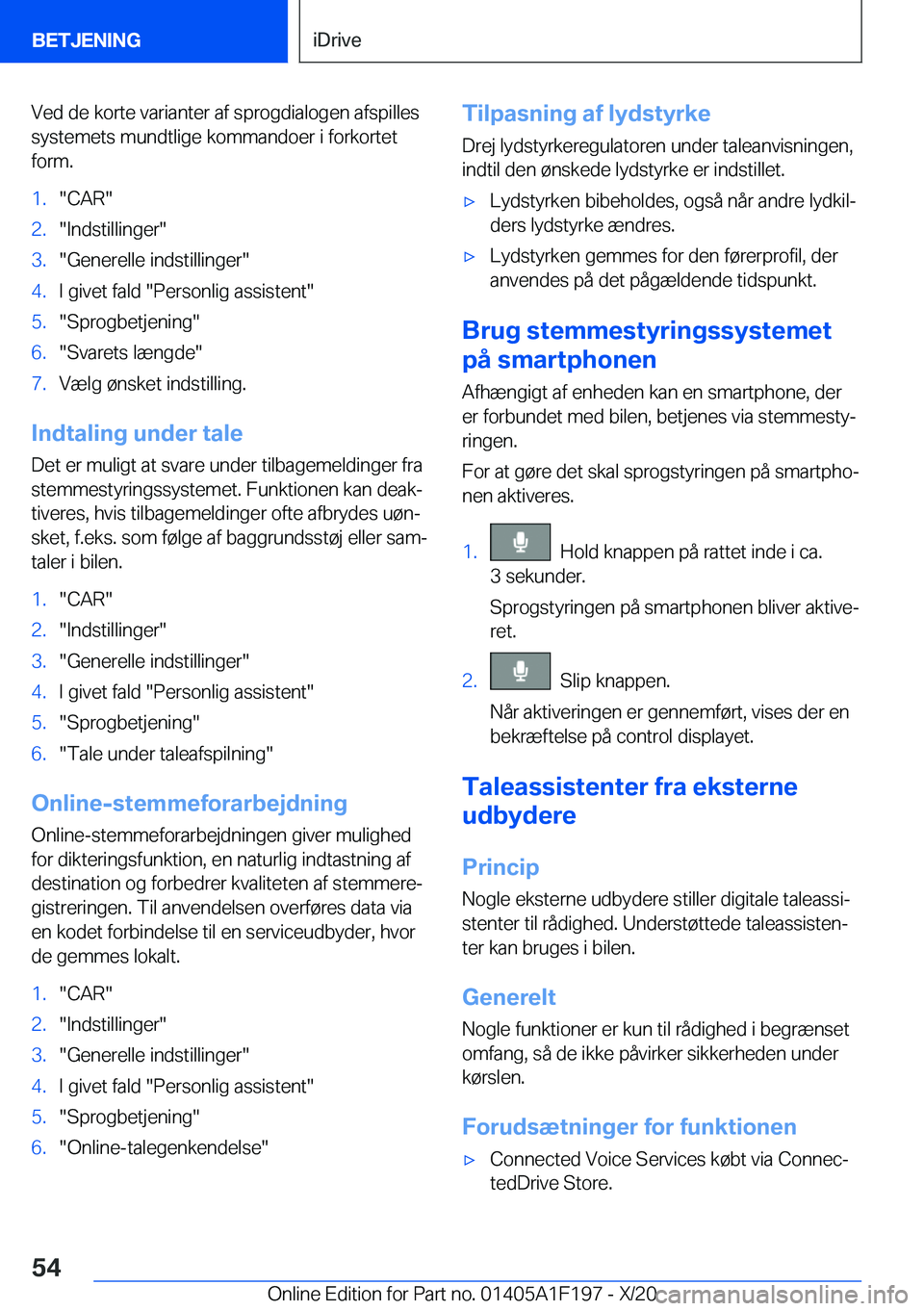 BMW M5 2021  InstruktionsbØger (in Danish) �V�e�d��d�e��k�o�r�t�e��v�a�r�i�a�n�t�e�r��a�f��s�p�r�o�g�d�i�a�l�o�g�e�n��a�f�s�p�i�l�l�e�s
�s�y�s�t�e�m�e�t�s��m�u�n�d�t�l�i�g�e��k�o�m�m�a�n�d�o�e�r��i��f�o�r�k�o�r�t�e�t
�f�o�r�m�.�1�.�