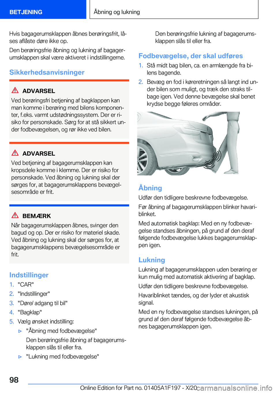 BMW M5 2021  InstruktionsbØger (in Danish) �H�v�i�s��b�a�g�a�g�e�r�u�m�s�k�l�a�p�p�e�n��å�b�n�e�s��b�e�r�