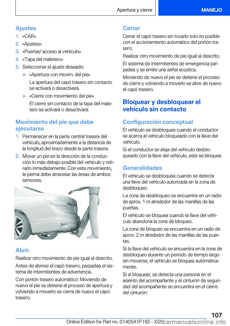 BMW M5 2021  Manuales de Empleo (in Spanish) �A�j�u�s�t�e�s�1�.�«�C�A�R�{�2�.�«�A�j�u�s�t�e�s�{�3�.�«�P�u�e�r�t�a�s�/��a�c�c�e�s�o��a�l��v�e�h�