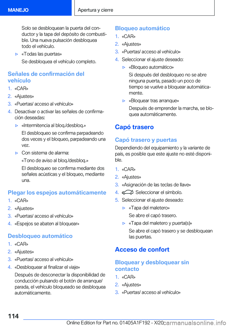 BMW M5 2021  Manuales de Empleo (in Spanish) �S�o�l�o��s�e��d�e�s�b�l�o�q�u�e�a�n��l�a��p�u�e�r�t�a��d�e�l��c�o�nª�d�u�c�t�o�r��y��l�a��t�a�p�a��d�e�l��d�e�p�