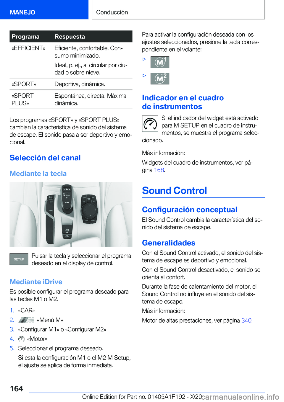 BMW M5 2021  Manuales de Empleo (in Spanish) �P�r�o�g�r�a�m�a�R�e�s�p�u�e�s�t�a�«�E�F�F�I�C�I�E�N�T�{�E�f�i�c�i�e�n�t�e�,��c�o�n�f�o�r�t�a�b�l�e�.��C�o�nª
�s�u�m�o��m�i�n�i�m�i�z�a�d�o�.
�I�d�e�a�l�,��p�.��e�j�.�,��a�l��c�i�r�c�u�l�a�r