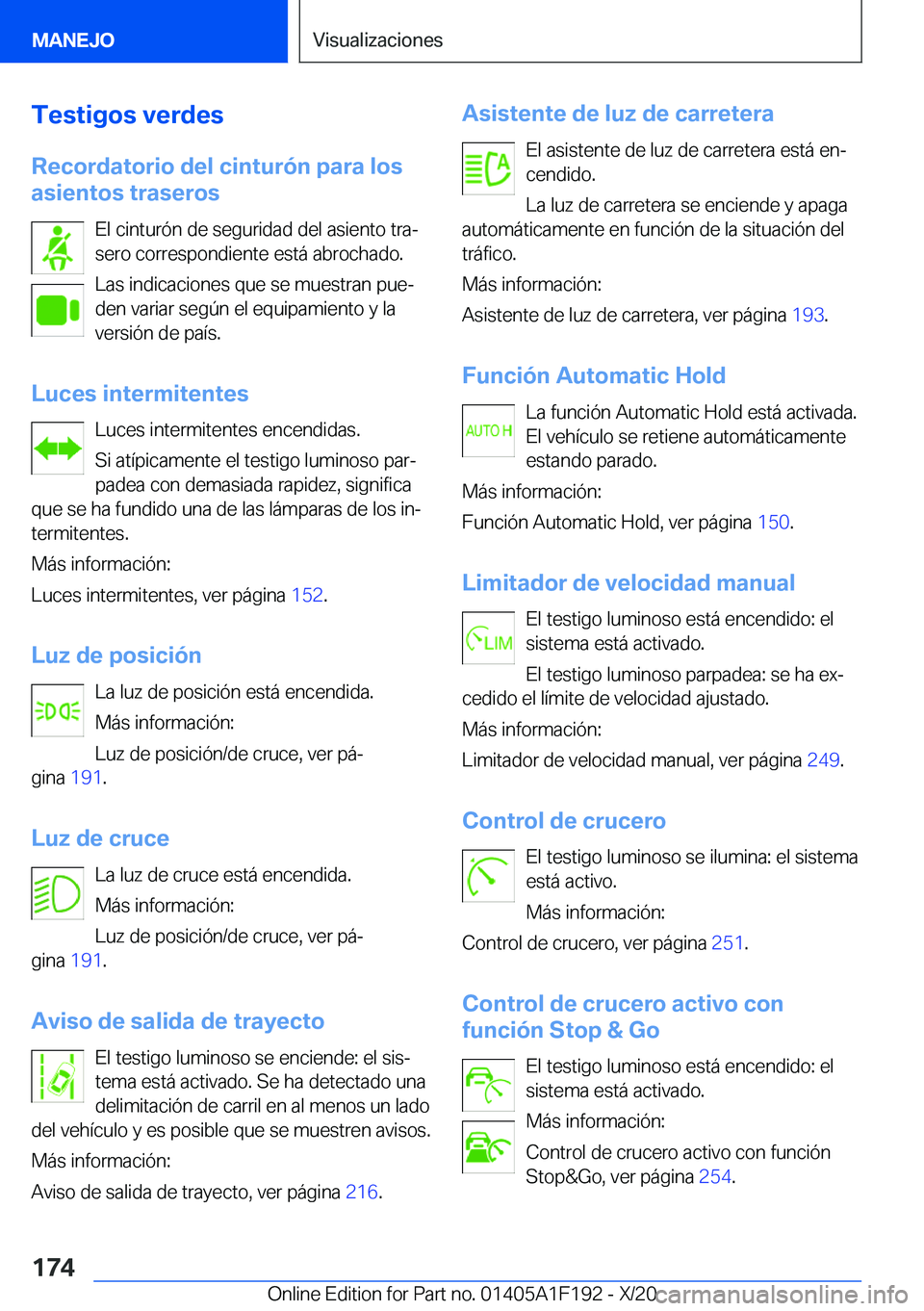 BMW M5 2021  Manuales de Empleo (in Spanish) �T�e�s�t�i�g�o�s��v�e�r�d�e�s
�R�e�c�o�r�d�a�t�o�r�i�o��d�e�l��c�i�n�t�u�r�