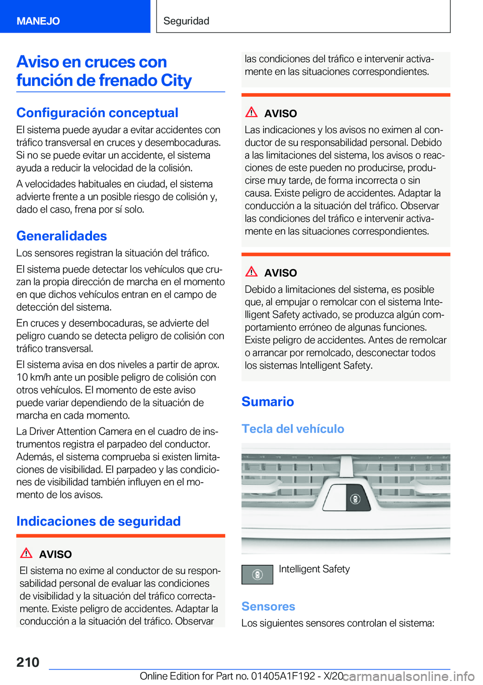 BMW M5 2021  Manuales de Empleo (in Spanish) �A�v�i�s�o��e�n��c�r�u�c�e�s��c�o�n�f�u�n�c�i�