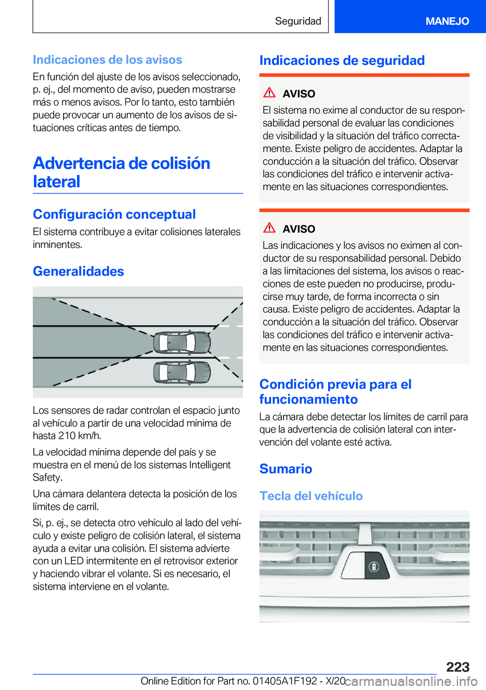 BMW M5 2021  Manuales de Empleo (in Spanish) �I�n�d�i�c�a�c�i�o�n�e�s��d�e��l�o�s��a�v�i�s�o�s�E�n��f�u�n�c�i�