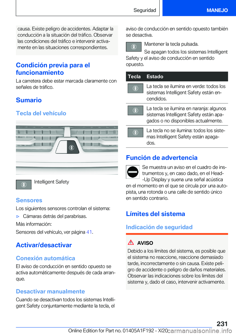 BMW M5 2021  Manuales de Empleo (in Spanish) �c�a�u�s�a�.��E�x�i�s�t�e��p�e�l�i�g�r�o��d�e��a�c�c�i�d�e�n�t�e�s�.��A�d�a�p�t�a�r��l�a
�c�o�n�d�u�c�c�i�