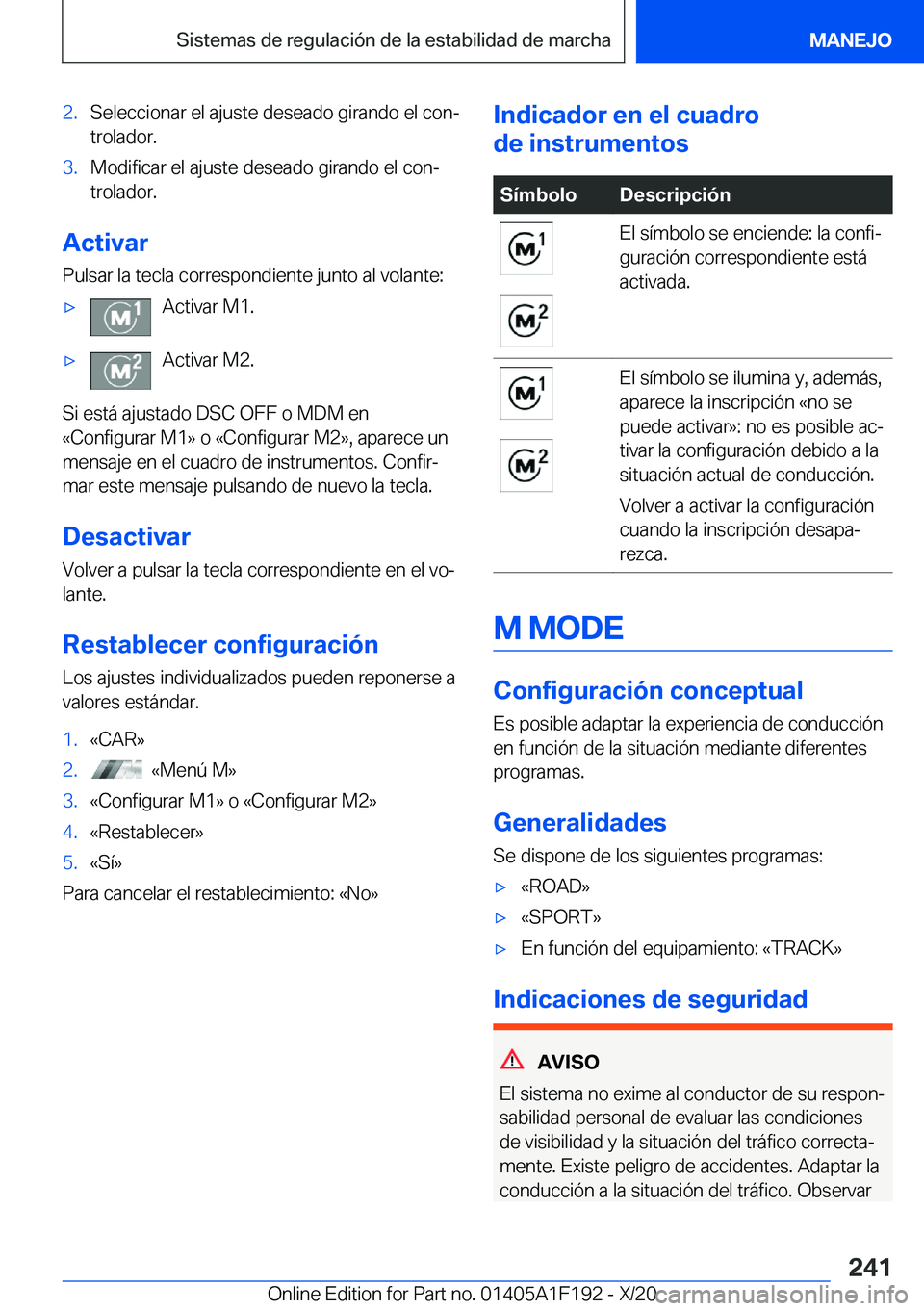 BMW M5 2021  Manuales de Empleo (in Spanish) �2�.�S�e�l�e�c�c�i�o�n�a�r��e�l��a�j�u�s�t�e��d�e�s�e�a�d�o��g�i�r�a�n�d�o��e�l��c�o�nª
�t�r�o�l�a�d�o�r�.�3�.�M�o�d�i�f�i�c�a�r��e�l��a�j�u�s�t�e��d�e�s�e�a�d�o��g�i�r�a�n�d�o��e�l��c�o